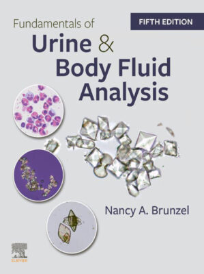Fundamentals of Urine and Body Fluid Analysis – E-Book 5th Edition – PDF ebook