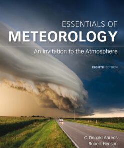 Essentials of Meteorology: An Invitation to the Atmosphere 8th Edition – PDF ebook