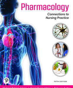 Pharmacology: Connections to Nursing Practice, 5th edition – Original PDF ebook