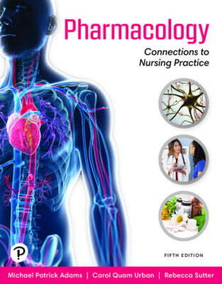 Pharmacology: Connections to Nursing Practice, 5th edition – Original PDF ebook