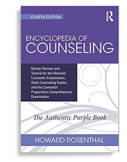 Encyclopedia of Counseling: Master Review and Tutorial for the National Counselor Examination, State Counseling Exams 4th Edition – PDF ebook
