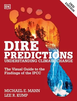 Dire Predictions, Second Edition: Understanding Climate Change (PDF ebook)