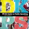 DK Guide to Public Speaking 3rd Edition (PDF ebook)