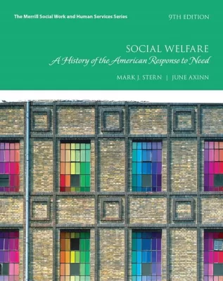 Social Welfare: A History of the American Response to Need 9th Edition (PDF ebook)