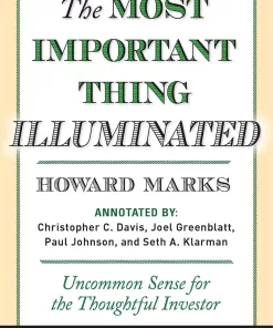 The Most Important Thing Illuminated Uncommon Sense for the Thoughtful Investor (PDF ebook)
