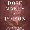 The Dose Makes the Poison: A Plain-Language Guide to Toxicology, 3rd Edition (PDF ebook)