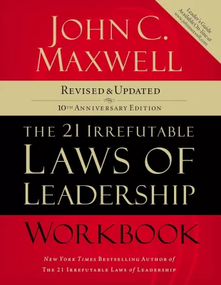 The 21 Irrefutable Laws of Leadership Workbook Revised and Update (PDF ebook)