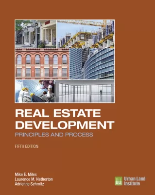 Real Estate Development - 5th Edition: Principles and Process (PDF ebook)