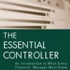 The Essential Controller: An Introduction to What Every Financial Manager Must Know (PDF ebook)