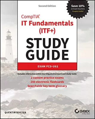CompTIA IT Fundamentals+ (ITF+) Study Guide: Exam FC0-U61 2nd Edition (PDF ebook)