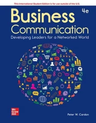 Business Communication: Developing Leaders for a Networked World 4th Edition (PDF ebook)