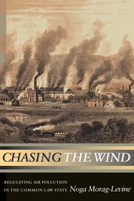 Chasing the Wind: Regulating Air Pollution in the Common Law State (PDF ebook)