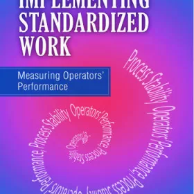 Implementing Standardized Work 1st Edition Measuring Operators Performance (PDF ebook)