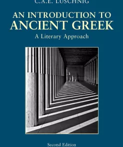 An Introduction to Ancient Greek 2nd Edition A Literary Approach (PDF ebook)